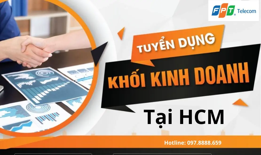 Tuyển CTV kinh doanh cho FPT Telecom HCM - Việc làm Online, thu nhập hấp dẫn