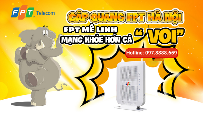 Khuyến mại lắp mạng FPT Mê Linh Hà Nội miễn phí Modem Wifi 6