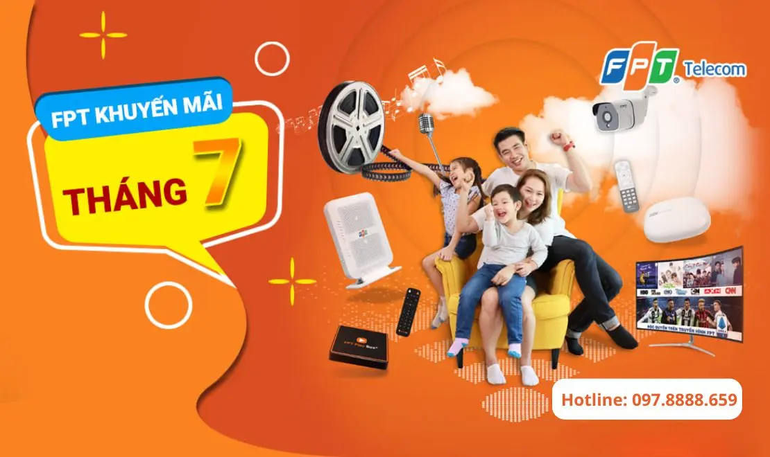 Khuyến mại sốc lắp mạng FPT tháng 7 - FPT Telecom