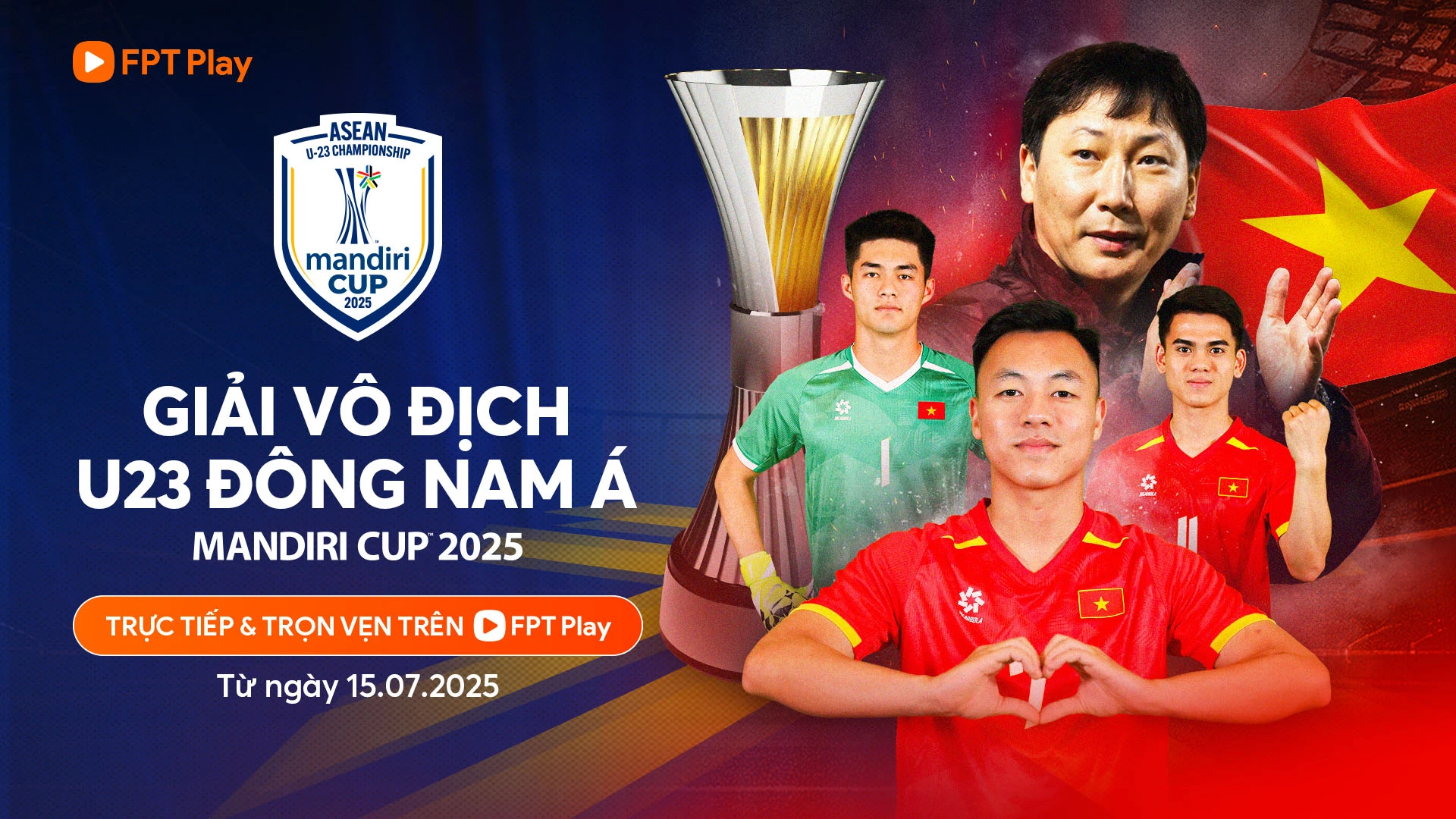 FPT Play Độc Quyền Phát Sóng U23 Đông Nam Á 2025: Cùng U23 Việt Nam Săn "Cú Hattrick" Vô Địch!
