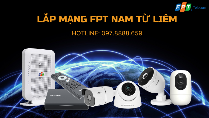 Khuyến mại lắp mạng FPT Nam Từ Liêm Hà Nội mới nhất