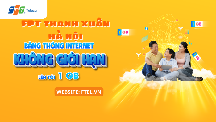Lắp mạng FPT Thanh Xuân Hà Nội miễn phí lắp đặt 100%