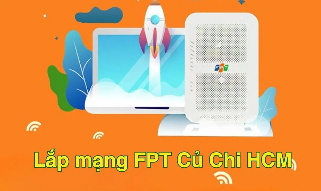 Tổng đài lắp mạng FPT Củ Chi HCM giá siêu rẻ